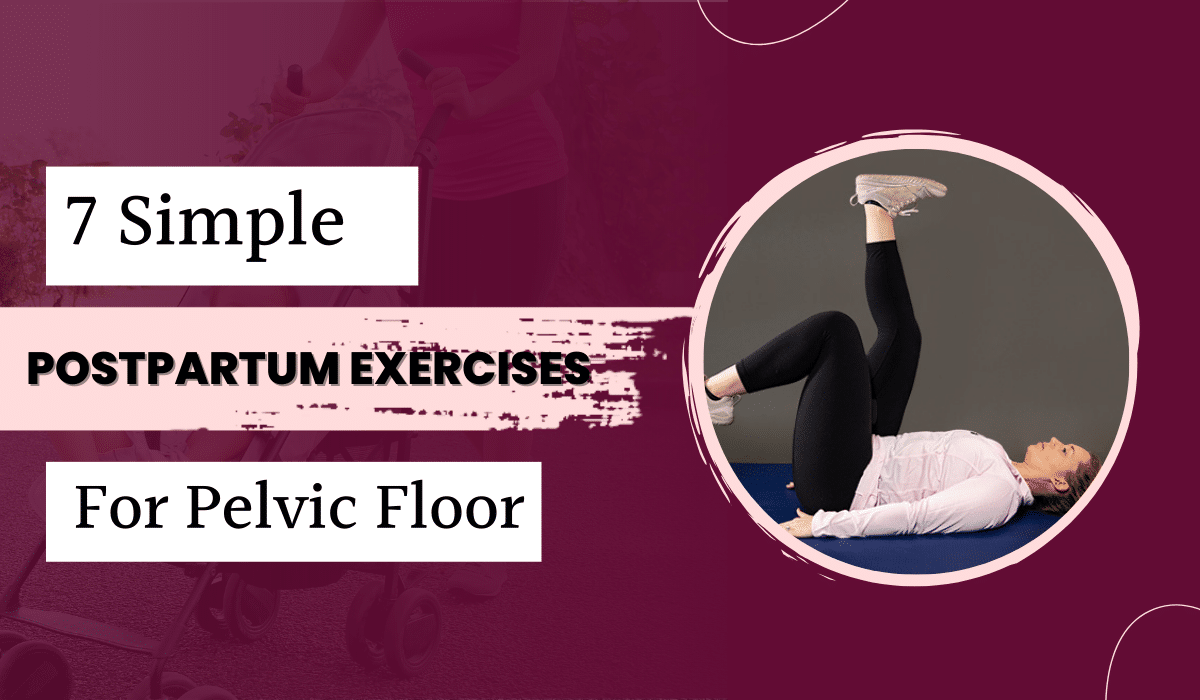 simple pelvic floor exercises postpartum